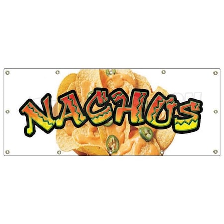 Signmission Nachos Banner Heavy Duty 13 Oz Vinyl with Grommets Single Sided B-120 Nachos